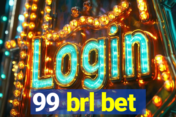 99 brl bet